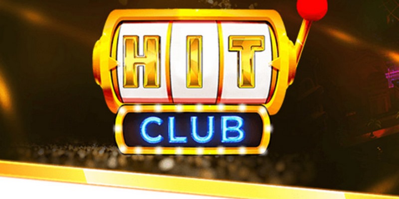 Giới thiệu Hit Club là từ khóa được dân chơi tìm kiếm nhiều