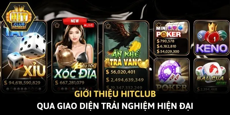 Giới thiệu Hitclub qua giao diện trải nghiệm hiện đại